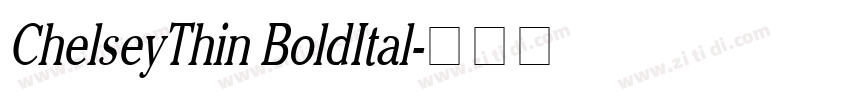 ChelseyThin BoldItal字体转换